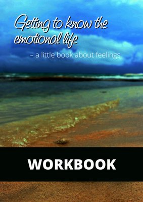 Product picture Getting to know the emotional life - WORKBOOK